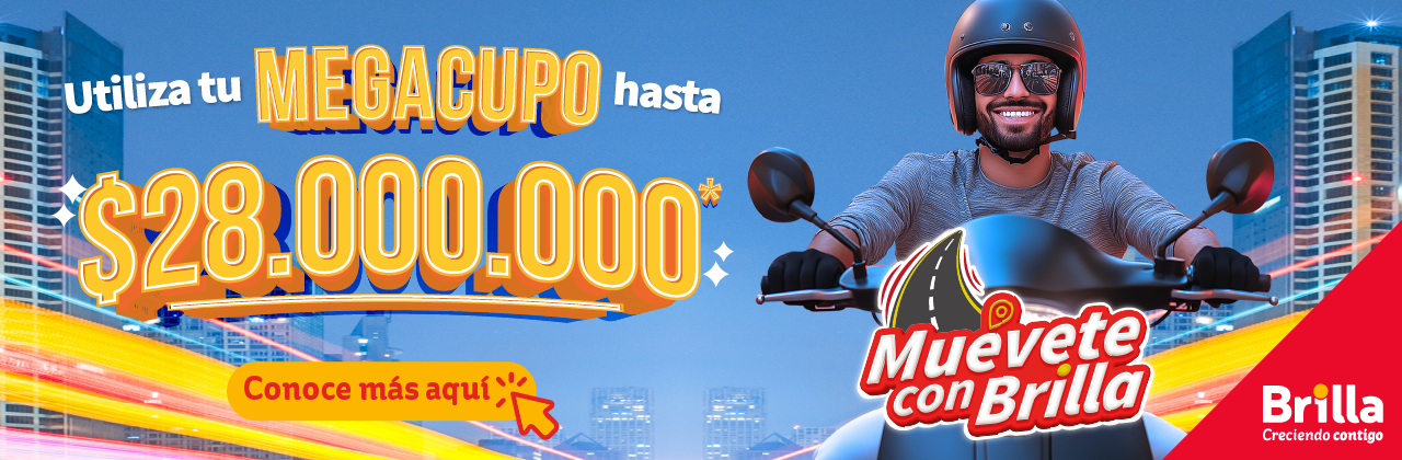 Muévete con Brilla y aprovecha tu MEGACUPO hasta $28.000.000 de pesos!